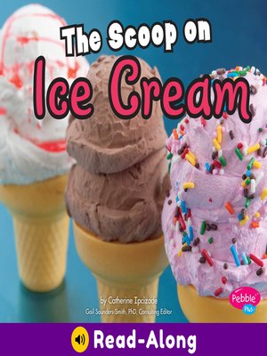 cover image of The Scoop on Ice Cream